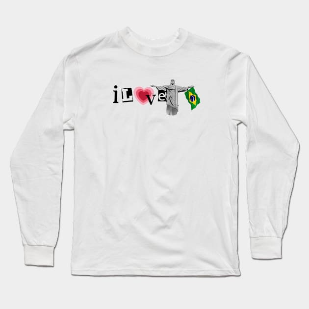 I Love Brazil Christ The Redeemer By Abby Anime(c) Long Sleeve T-Shirt by Abby Anime